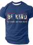 Be Kind It's Really Not That Hard Cotton T-Shirt