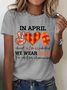 In April We Wear Blue Autism Awareness Women Cotton T-Shirt