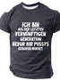 Ich Bin Aus Der Letzten Cotton T-Shirt