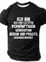 Ich Bin Aus Der Letzten Cotton T-Shirt