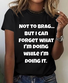 Old Geezer Funny Sayings Print Crew Neck T-shirt