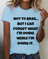 Old Geezer Funny Sayings Print Crew Neck T-shirt