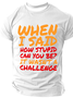 Sarcastic Quotes For Stupid People Cotton T-Shirt
